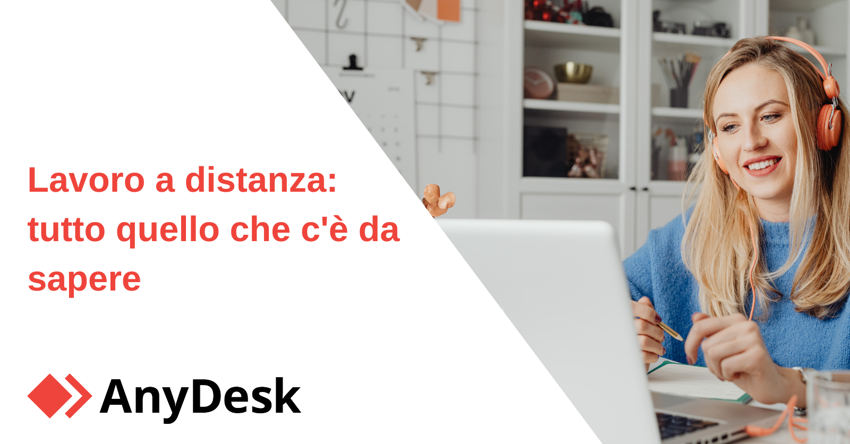 Lavoro a distanza: tutto quello che c’è da sapere